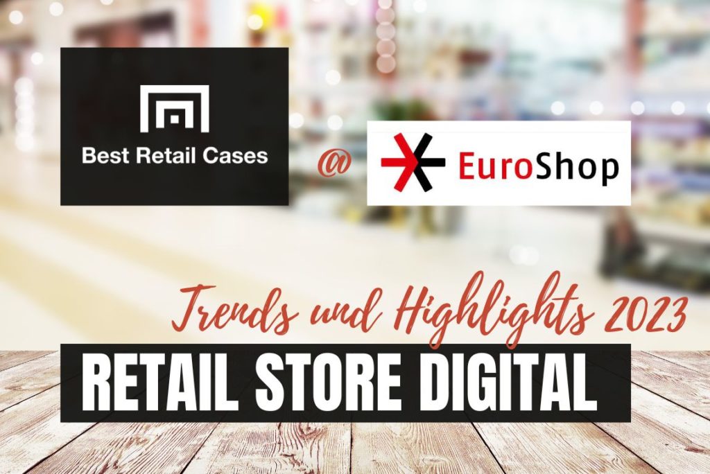 Retail Store digital: EuroShop Episode 2