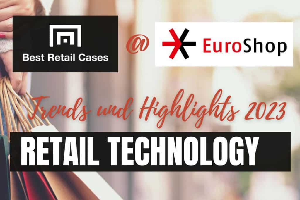 Retail Technology: EuroShop Episode 1